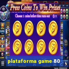 plataforma game 80